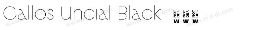 Gallos Uncial Black字体转换